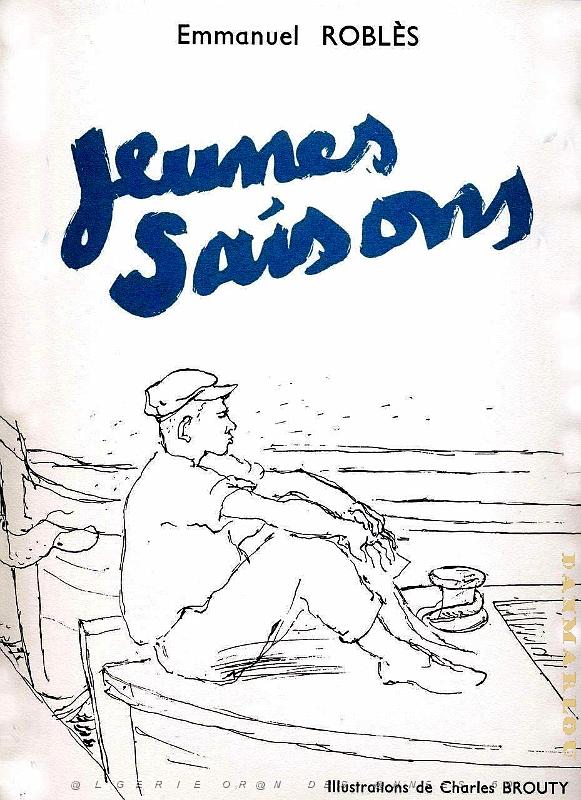 JEUNES SAISONS DE EMMANUEL ROBLES (6).JPG
